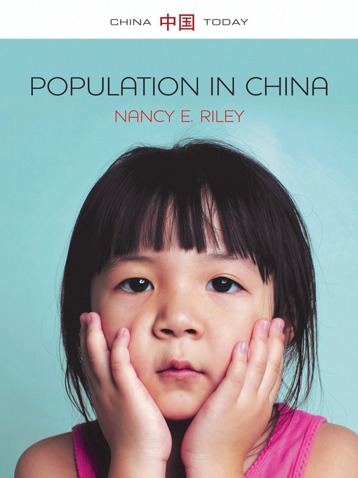 Title details for Population in China by Nancy E. Riley - Available